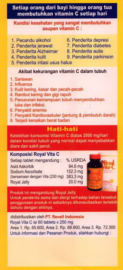 Vitamin C ditambah Royal Jelly ( madu untuk ratu lebah )